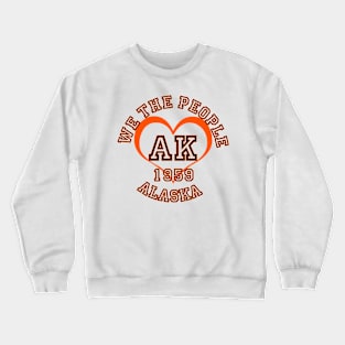 Show your Alaska pride: Alaska gifts and merchandise Crewneck Sweatshirt